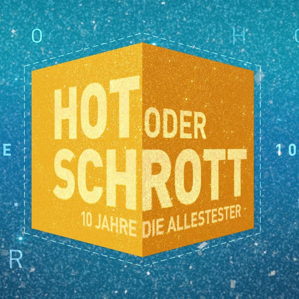 "Hot oder Schrott – Die Allestester" feiert zehnjähriges Jubiläum