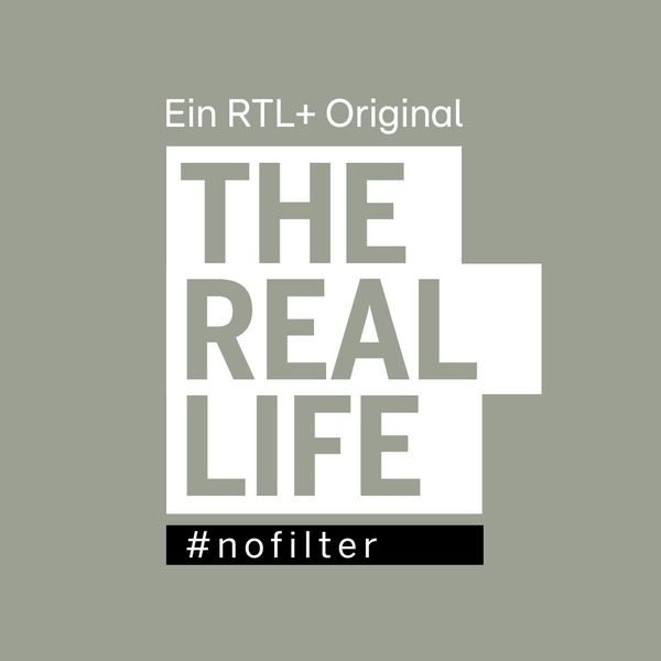The Real Life - #nofilter