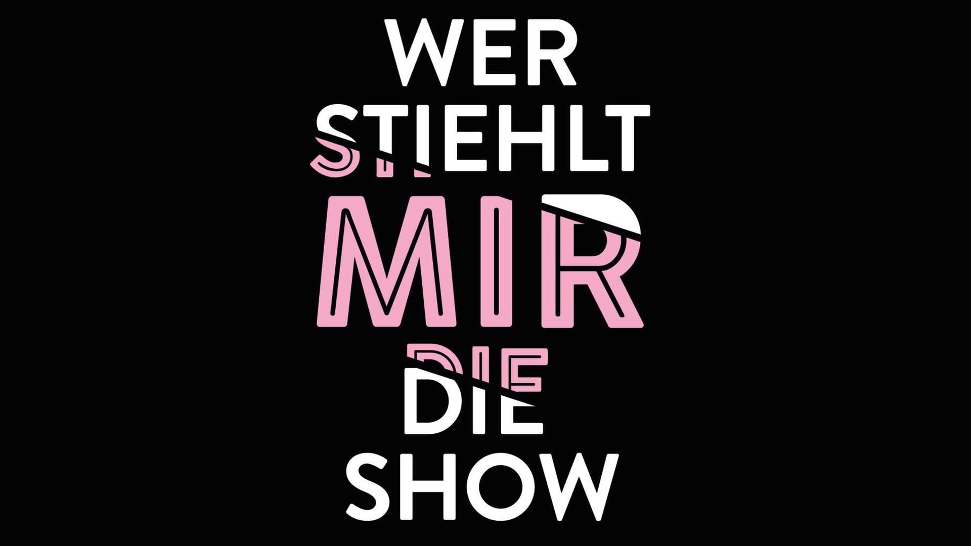 wer stielt mir die show