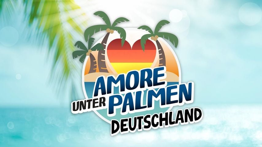 Dating-Doku "Amore unter Palmen" bekommt deutsche Version